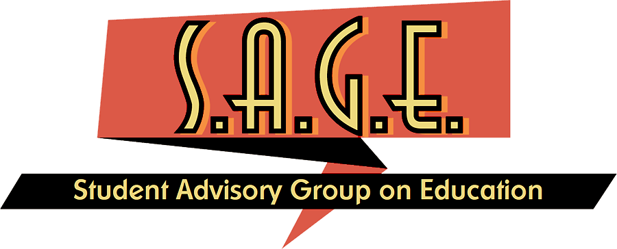 S.A.G.E. Student Advisory Group on Education